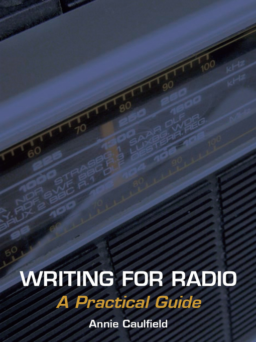 Title details for Writing for Radio by Annie Caulfield - Wait list
